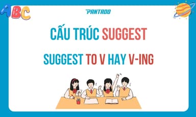 Cấu Trúc Suggest: Suggest To V Hay V-ing?