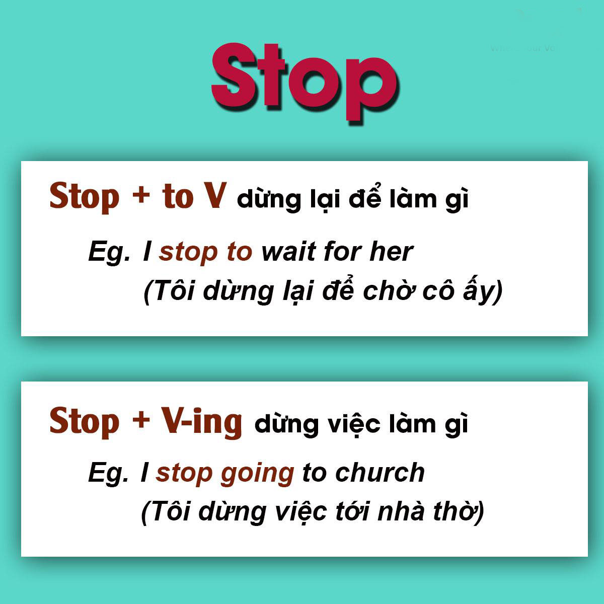 4. So sánh Stop + To V và Stop + V-ing