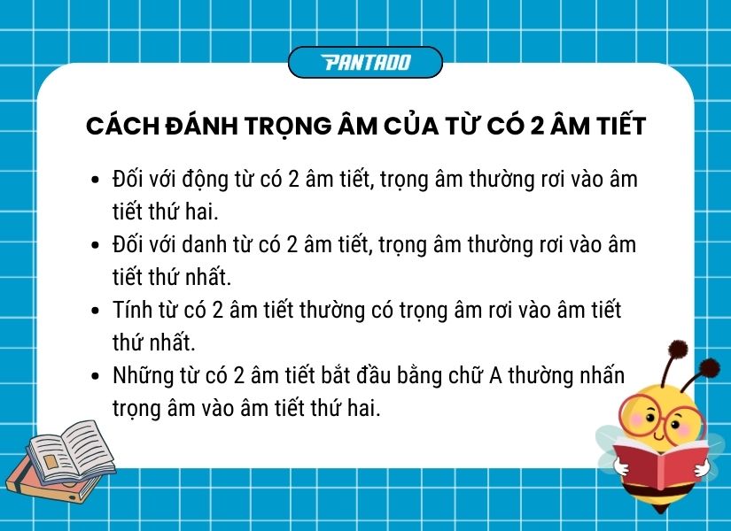 Cách đánh trọng âm của từ có 2 âm tiết 