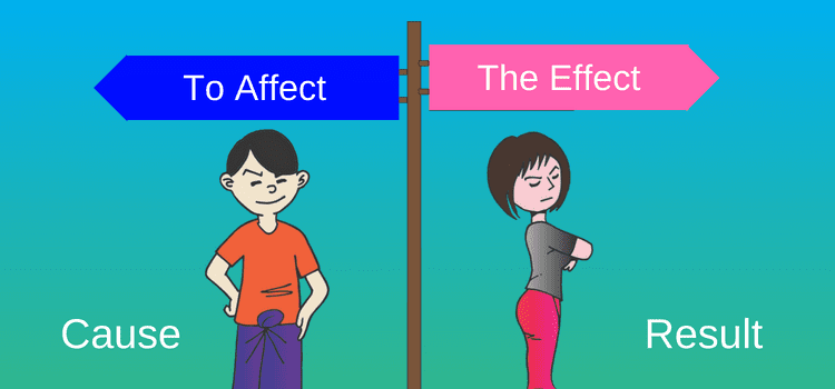 Phân biệt Affect và Effect trong tiếng Anh
