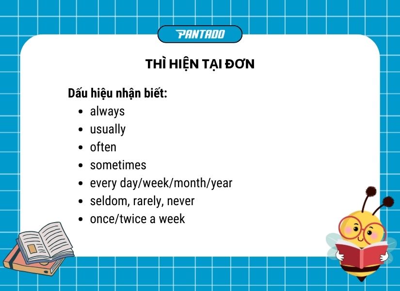 Dấu hiệu nhận biết thì hiện tại đơn