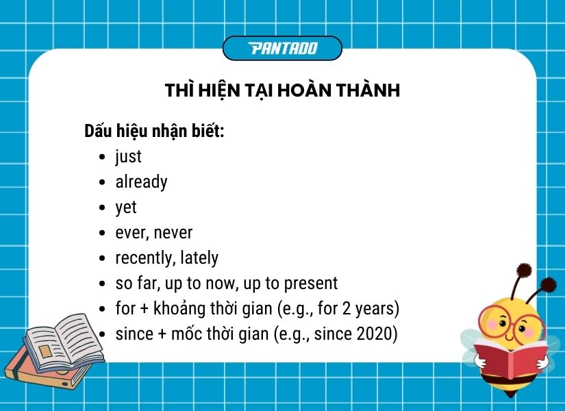 Dấu hiệu nhận biết các thì - thì hiện tại hoàn thành