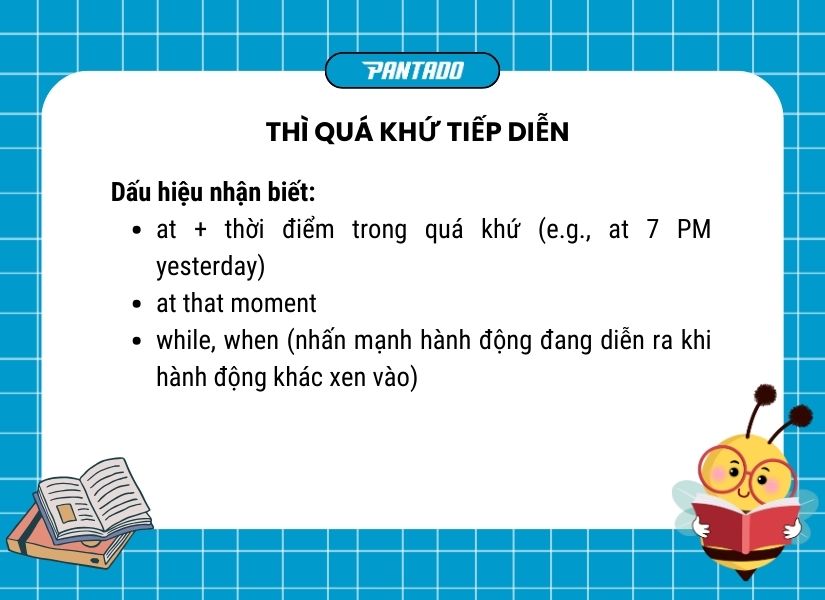 Dấu hiệu nhận biết các thì - thì quá khứ tiếp diễn