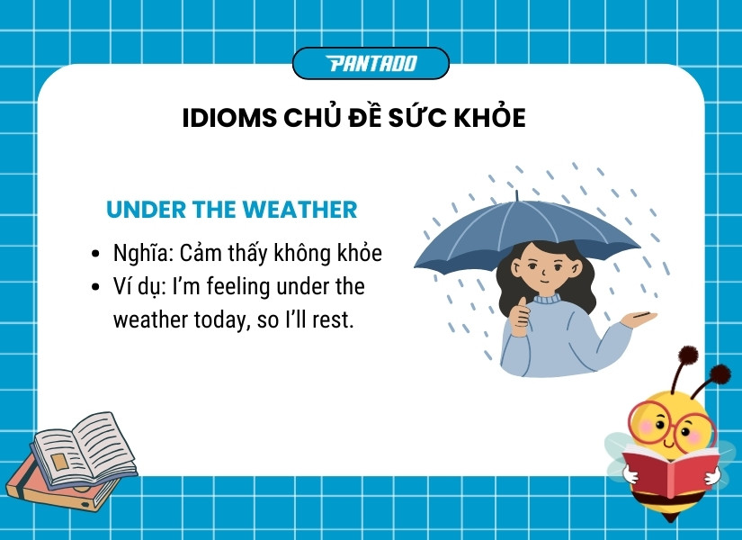 Idioms chủ đề sức khỏe