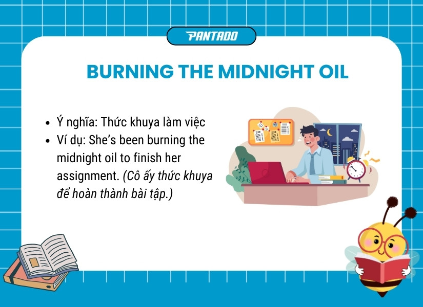 Thành ngữ "Burning the midnight oil"