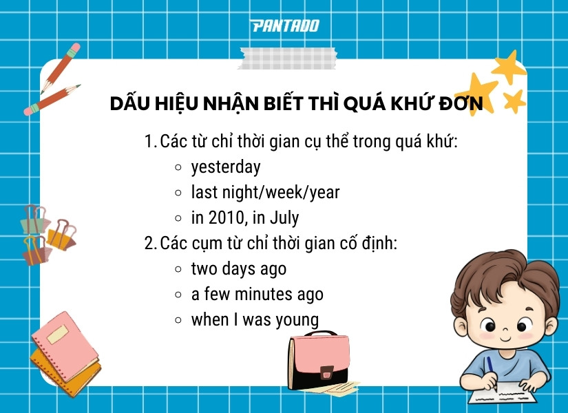 Dấu hiệu nhận biết thì quá khứ đơn