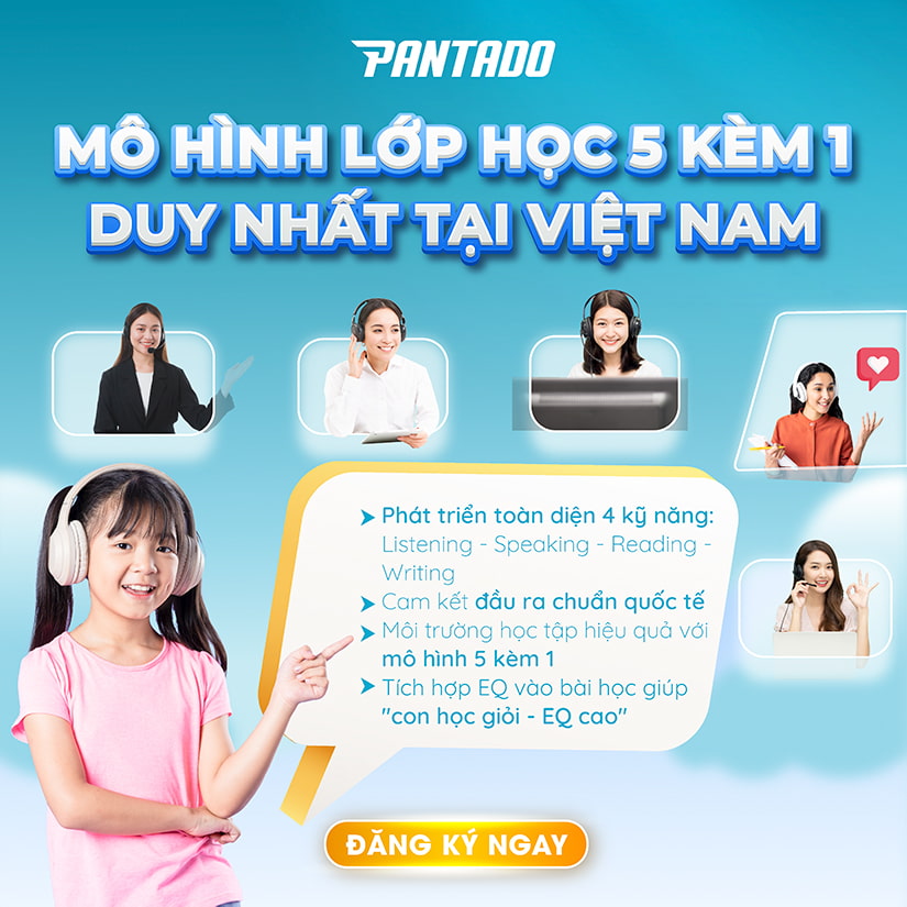 Mô hình giảng dạy tiếng Anh trực tuyến 1 kèm 1 tại Pantado