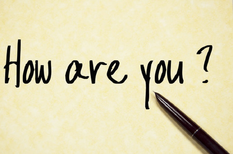 How are you