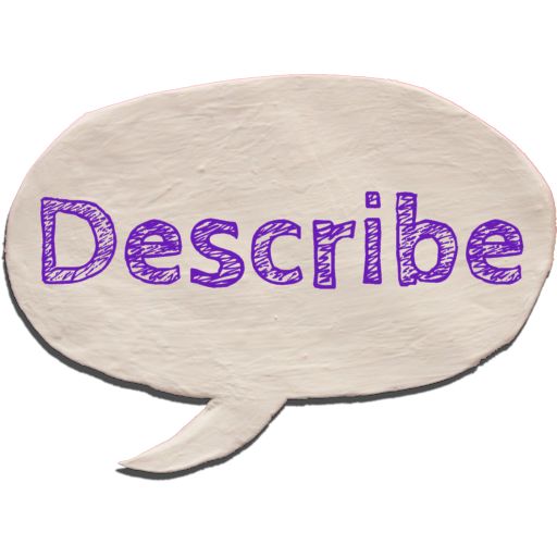 Cách dùng cấu trúc Describe