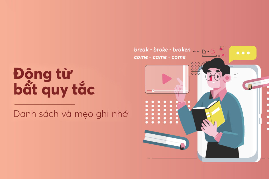 động từ bất quy tắc