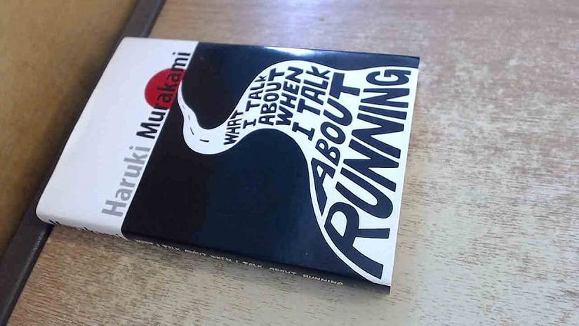 What I talk about when I talk about running - Haruki Murakami